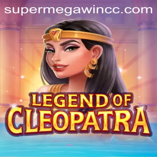 Legend of Cleopatra: A Super Mega Experience in Epic Gaming