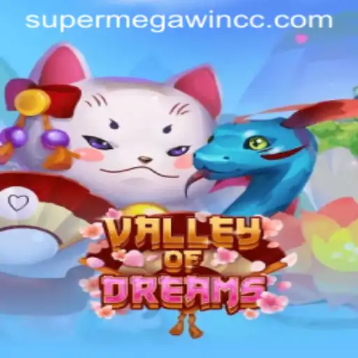 Exploring the Enchanting World of ValleyofDreams: A Journey to Achieve the SUPERMEGAWIN